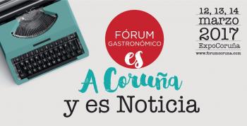 Maquinaria en marcha para Fórum Gastronómico A Coruña 2017